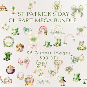 May include: A collection of 96 watercolor clipart images with a St. Patrick's Day theme. The images include shamrocks, rainbows, leprechaun hats, bows, pots of gold, and other festive elements. The text "ST PATRICK'S DAY CLIPART MEGA BUNDLE" is displayed.