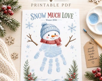 Snowman Handprint Art, Snow Much Love Printable, Winter Handprint Craft, Toddler Preschool Activity, Kids Winter Keepsake, PDF