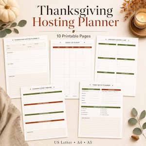 May include: A Thanksgiving Hosting Planner with 10 printable pages including a guest list, grocery list, cooking timeline, and table setup planner. The documents feature white paper with dark brown and green text and lines, sized US Letter.