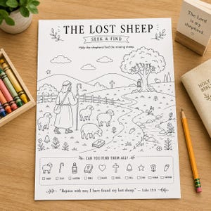 May include: A white paper activity sheet titled THE LOST SHEEP SEEK & FIND featuring a black and white line drawing of a shepherd and sheep in a field. The bottom section includes a checklist of items to find and the text Rejoice with me; I have found my lost sheep. - Luke 15:6.