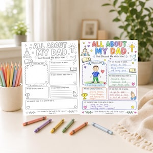 May include: Two coloring pages titled "All About My Dad" with fill-in-the-blank sections. The pages feature a cross, hearts, and stars, with space for drawings and writing. Crayons in various colors are scattered in front of the pages.