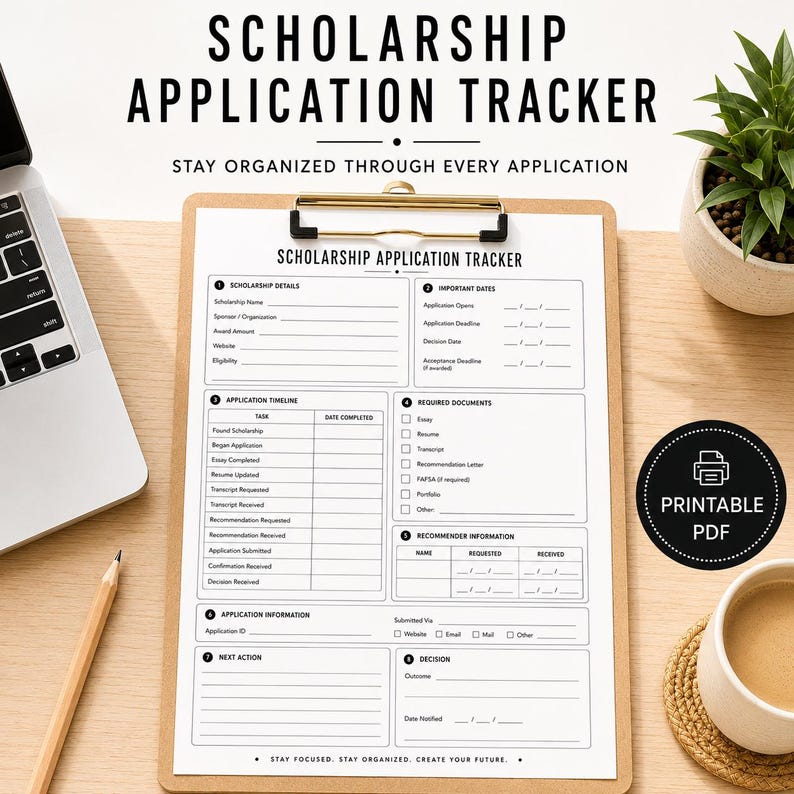May include: A white paper scholarship application tracker form with black text, held on a brown clipboard with a gold metal clip. The form includes sections for scholarship details, important dates, application timeline, required documents, and recommender information.