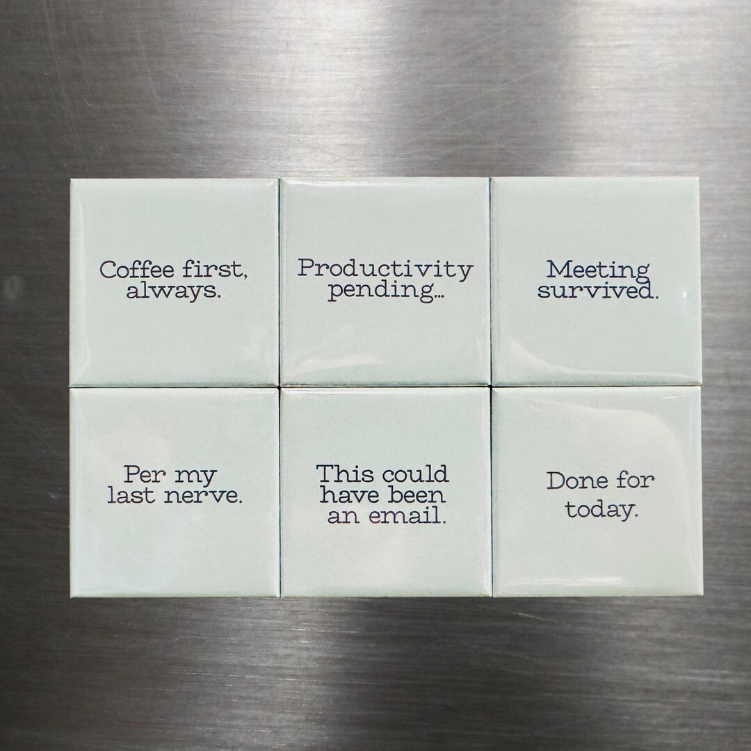 Office Survival Magnet Set | 6 Funny Work Quote Fridge Magnets | 2
