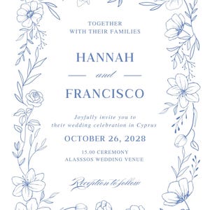 Può includere: Un invito di nozze con un bordo floreale blu. L'invito include i nomi "HANNAH e FRANCISCO", la data "26 OTTOBRE 2028" e la sede "ALASSSOS WEDDING VENUE". È incluso anche il testo "Reception to follow".