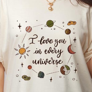 I Love You in Every Universe Shirt - Etsy