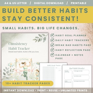 Può includere: Tracker delle abitudini stampabile digitale con il testo "Build Better Habits Stay Consistent!" e "Small Habits. Big Life Changes." Include un pianificatore di obiettivi di abitudini, tracker giornalieri e una pagina di riflessione sulle abitudini. Il design presenta illustrazioni.