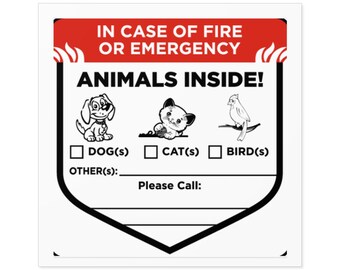 Animals Inside Emergency Sticker Square Sticker | In Case of Fire, Pet Alert, Indoor/Outdoor