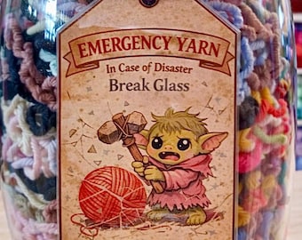 Cute & Quirky "Emergency Yarn" Goblin Tag for Yarn Scrap Jar, WIPs and Yarn Stash︱Gift for Fiber Artists, Knitters, Crocheters