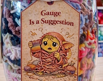 Cute & Quirky "Gauge is a Suggestion" Yarn Goblin Tag for Yarn Scrap Jar, WIPs and Yarn Stash︱Gift for Fiber Artists, Knitters, Crocheters