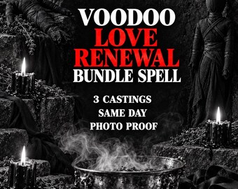 Può includere: Due bambole di stoffa scura, tre candele nere e una ciotola metallica con fumo che sale. Il testo recita: VOODOO LOVE RENEWAL BUNDLE SPELL, 3 CASTINGS, SAME DAY, PHOTO PROOF. La scena è disposta su gradini di pietra con tessuti scuri.