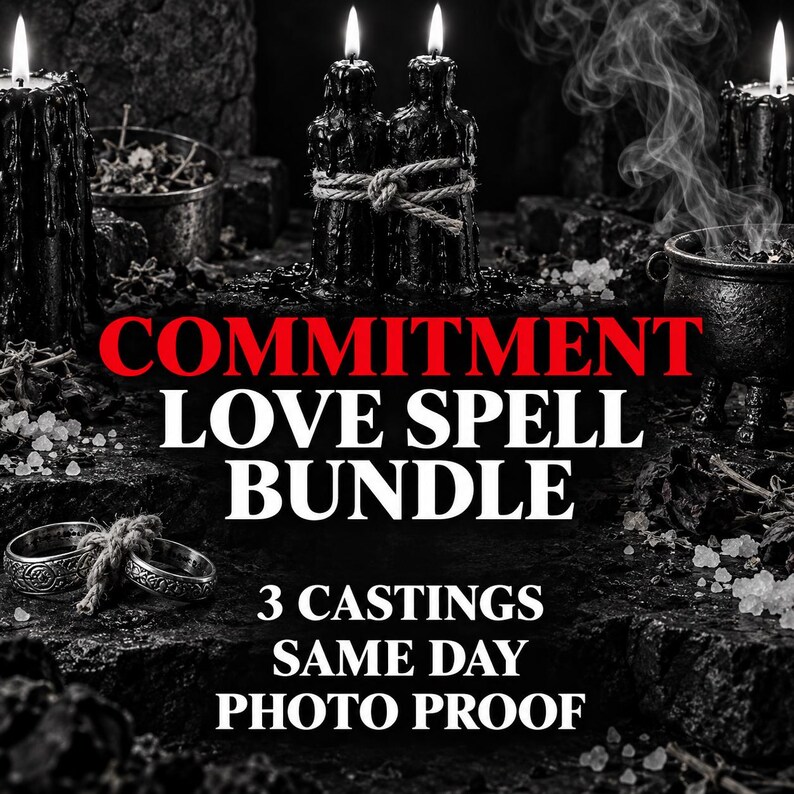 Pu&ograve; includere: Due candele nere legate con spago, due anelli d'argento e un piccolo calderone fumante. Testo: COMMITMENT LOVE SPELL BUNDLE, 3 CASTINGS, SAME DAY, PHOTO PROOF. Scena scura con cristalli bianchi sparsi e candele accese.
