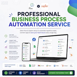 Business Process Automation Service, Zoho Flow & Zapier Setup, Connect Gmail, Slack, Shopify and Apps, Save Hours Daily