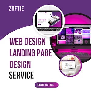 May include: A purple and white graphic advertisement for Zoftie web design landing page design service. It features a large computer monitor displaying a purple-toned image gallery, a circular inset showing a laptop with front end development text, and a button labeled contact us.