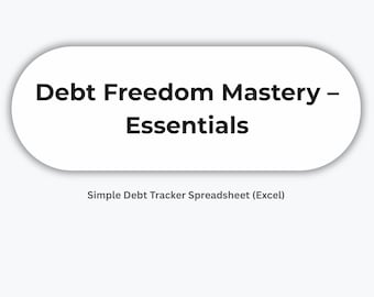 Debt Freedom Mastery – Essentials | Debt Tracker Spreadsheet | Budget Planner | Credit Card Payoff Tool | Financial Template Excel Download