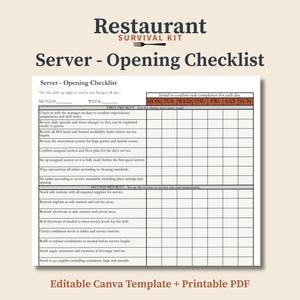 May include: A printable server opening checklist with the text "Restaurant Survival Kit" at the top. The checklist includes tasks to be completed daily, with spaces to check off each task. The template is editable.