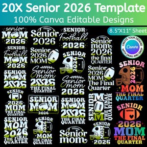 Könnte beinhalten: Ein schwarzes Blatt mit 20 bearbeitbaren Canva-Designs für Senior 2026. Designs umfassen Fußbälle, Helme und Text wie "Senior Mom 2026" und "The Final Quarter". Das Blatt ist 21,59 cm x 27,94 cm groß.