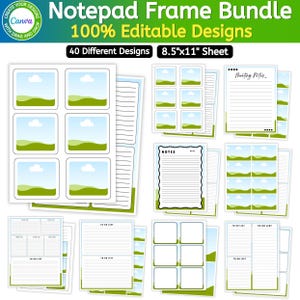 May include: A digital notepad frame bundle featuring 40 editable designs on 8.5 inch by 11 inch sheets. The collection includes various layouts with lined paper, blank frames, and landscape graphics with green hills and blue skies.