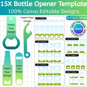 Può includere: Un modello per design di apribottiglie, con varie forme e dimensioni. Il design include il testo "15X Bottle Opener Template" e "100% Canva Editable Designs". Il modello è su un foglio di 21,6 cm x 27,9 cm e include il logo Canva.