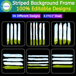May include: A digital graphic set featuring six striped background frames on an 8.5"x11" sheet. Each frame displays a landscape scene with blue skies, white clouds, and green hills, presented in vertical and horizontal brushstroke patterns.