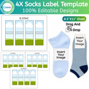 May include: A digital template for four socks labels on an 8.5 inch by 11 inch sheet, featuring editable designs with 6.125 inch by 2 inch dimensions. The graphic includes a drag and drop feature, text reading 4X Socks Label Template, and two socks.