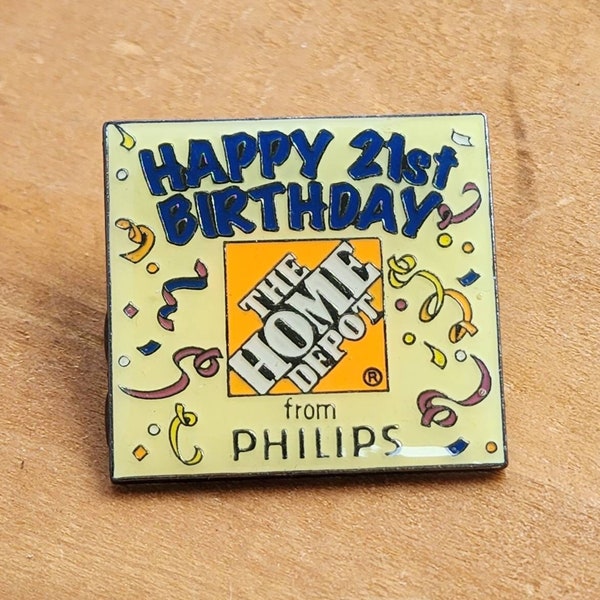 Happy 21st Birthday Lapel Pin, 21st Bday Home Depot Lapel Pin, Funny Humor Birthday GIft, Home Depot Employee, Co-Worker Birthday Gift Idea