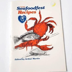 Vintage Seafoodfest Cookbook, Seafood Cooking Baking Contest, Award Winning Seafood Recipes, Seattle PNW, Pacific NW Seafood, Westcoast Food