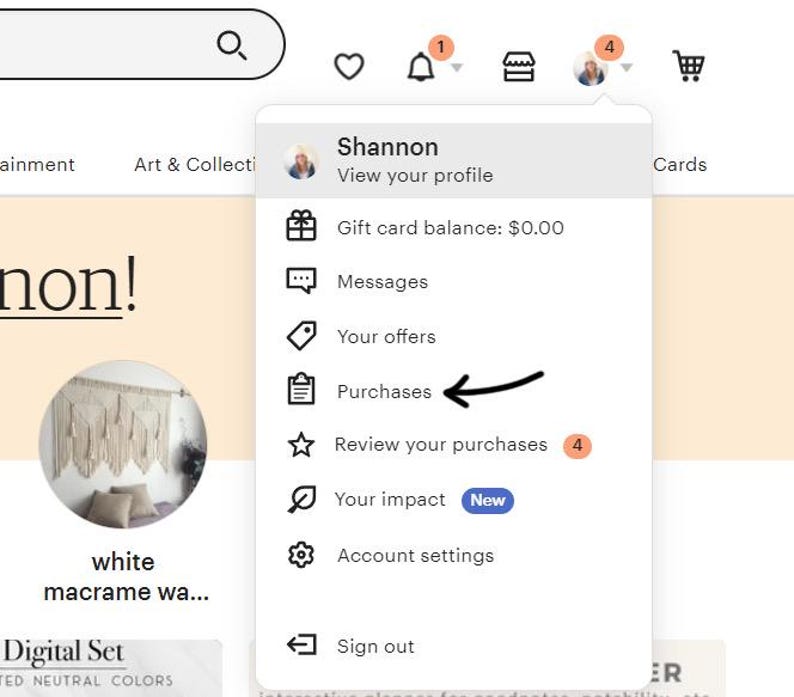 May include: Screenshot of an Etsy profile menu, with the user's profile picture and options including "Purchases" highlighted with an arrow. Other options include "Gift card balance", "Messages", and "Your offers".