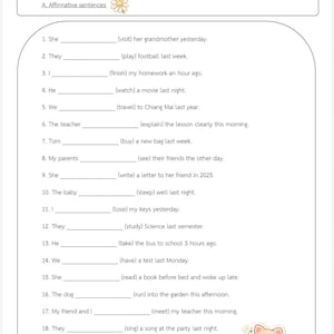 May include: A worksheet titled "Past Simple Exercise" with fill-in-the-blank sentences. The page includes a section for affirmative sentences and a cute bear sticker. The exercise is designed for English language learners.