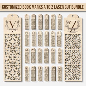 May include: A collection of laser-cut wooden bookmarks, each featuring a letter from A to Z. The bookmarks have intricate floral and geometric designs. The top of each bookmark has a hole for a tassel. The text "CUSTOMIZED BOOK MARKS A TO Z LASER CUT BUNDLE" is at the top.