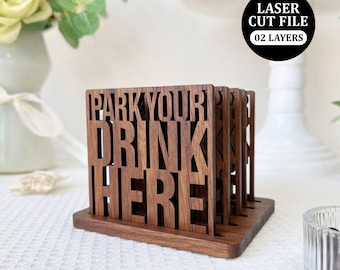 Laser cut Park Your Drink Her, Laser Cut Coaster Holder, Wooden Coaster, DIY Decor, Coaster Holder Set for Laser Cutting