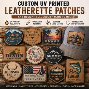 May include: A collection of custom UV printed leatherette patches in various shapes and designs. The patches feature text and graphics, including mountain scenes, a Hawaiian sunset, and text that says "Adventure Awaits" and "Wild Life". The patches are made to order and suitable for weddings, family trips, and more.
