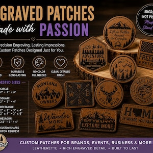 May include: A collection of engraved leatherette patches in various shapes, including circles, squares, and rectangles. The patches feature outdoor-themed designs with text like "Adventure Awaits," "Freedom Isn't Free," and "Home Is Where You Park It." Sizes range from 2" to 5".