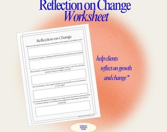 Reflection on Change Worksheet | Narrative & MI-Friendly Therapy Resource | Client Self-Reflection Handout