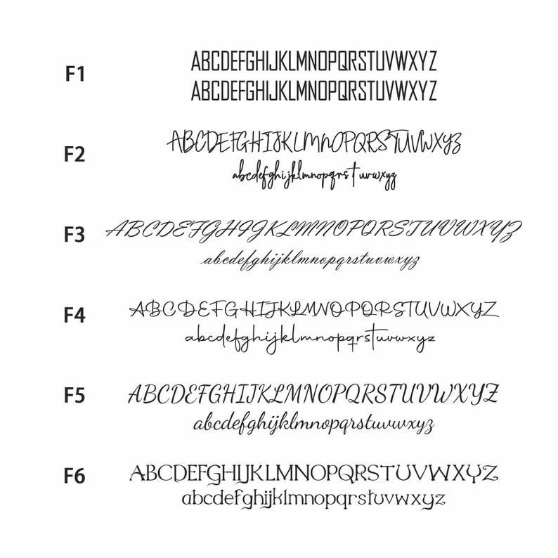 May include: A white background displays six different font styles, each with uppercase and lowercase alphabets. The fonts vary from a simple sans-serif to elegant cursive scripts. Each font is labeled with an F number.
