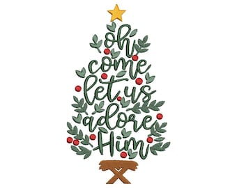Oh Come Let Us Adore Him Embroidery Design,Cute Christmas Tree Scripture Embroidery File Religious Holiday Christian Gift Machine Embroidery