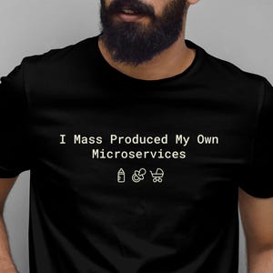 Microservices Dad Shirt, Funny Programmer New Dad Tee, Software Engineer Baby Gift, Cloud Developer Father, Premium Bella Canvas T-Shirt