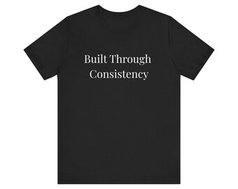 Camiseta "Constancia" / Camiseta con frase "Mentalidad Disciplinaria" / Camiseta con autosuperación minimalista / Bella+Canvas 3001