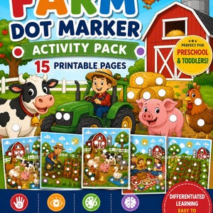 Op de afbeelding: Een kleurrijk "Farm Dot Marker Activity Pack" met 15 afdrukbare pagina's. De omslag toont boerderijdieren, een tractor en een rode schuur. Het pakket is ontworpen voor kleuters en peuters, met activiteiten om de fijne motoriek te ontwikkelen, hand-oogcoördinatie te verbeteren en kleuren en vormen te leren.
