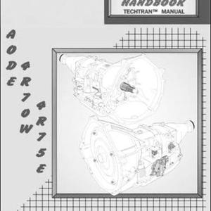 May include: A grayscale image of a manual with the title "UPDATE HANDBOOK TECHTRAN MANUAL". The image features a detailed diagram of an automotive transmission. The text "AOD 4R70W 4R75E" is printed vertically on the left side.