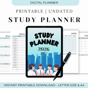 May include: A digital study planner with the text "STUDY PLANNER 2026" on a tablet screen. The image includes printable pages for weekly and daily schedules, and a pen. The planner is available in letter and A4 sizes.