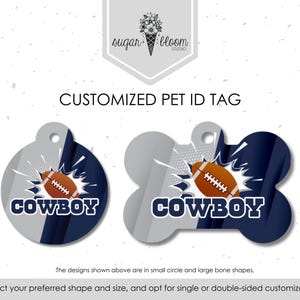 May include: Customized pet ID tags in circle and bone shapes. Each tag features a football design with the word "COWBOY" in white text. The tags have a navy blue and gray color scheme, with a burst design behind the football.