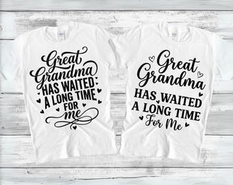 Great Grandma has Waited a Long Time For Me SVG PNG, Baby Quotes Svg, New Grandmother Svg, Baby Saying Svg, New Grandchild, Digital Download
