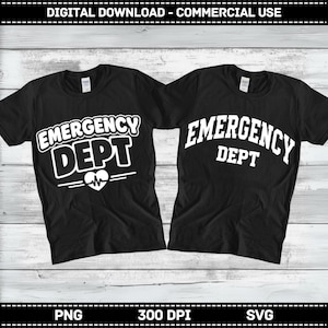 Könnte beinhalten: Zwei schwarze T-Shirts mit den Worten "EMERGENCY DEPT" in Weiß. Ein Shirt hat eine Herzschlag-Grafik unter dem Text. Die Shirts sind für den kommerziellen Gebrauch bestimmt und sind im PNG- und SVG-Format erhältlich.
