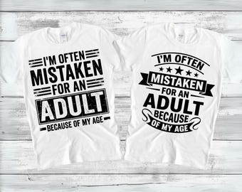 Mistaken for Adult SVG PNG, Funny Adulting Quote, Sarcastic Humor Quote for Teens and Adults, Funny Quote Shirt Design, Digital Download