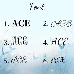 May include: A font selection chart featuring the word ACE in six distinct black typefaces, numbered one through six. The background is a light blue gradient with faint illustrations of butterflies and grass silhouettes at the bottom.