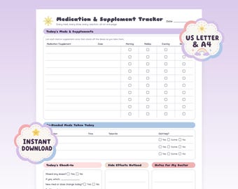 May include: A printable medication log titled Medication & Supplement Tracker with sections for daily meds, as-needed meds, check-ins, side effects, and doctor notes. The document includes checkboxes for morning, midday, and evening doses.