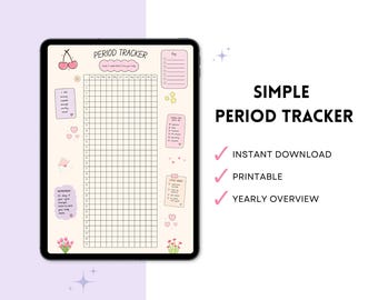 May include: A digital tablet displaying a period tracker template with a grid for monthly tracking, decorated with pink cherry, flower, and heart illustrations. The text reads PERIOD TRACKER, SIMPLE PERIOD TRACKER, INSTANT DOWNLOAD, PRINTABLE, and YEARLY OVERVIEW.