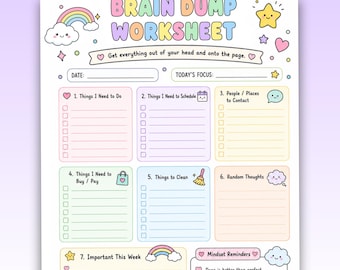 May include: A Brain Dump Worksheet with pastel colors featuring a rainbow, stars, and clouds. The page includes sections for date, focus, and seven numbered lists for tasks, scheduling, contacts, shopping, cleaning, thoughts, and reminders with text.