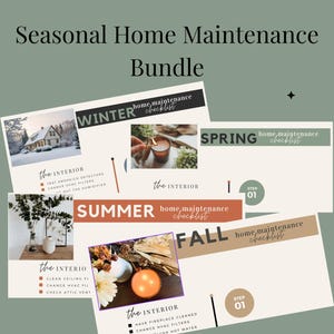 May include: A graphic design featuring a "Seasonal Home Maintenance Bundle" with checklists for Winter, Spring, Summer, and Fall. Each checklist includes interior maintenance tasks. The design incorporates images of candles, a house in winter, and seasonal decor.