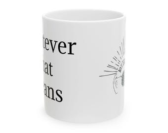 Whatever That Means Mug